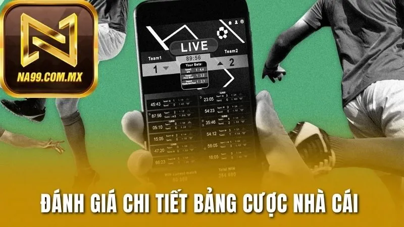 Đánh giá chi tiết bảng cược nhà cái 