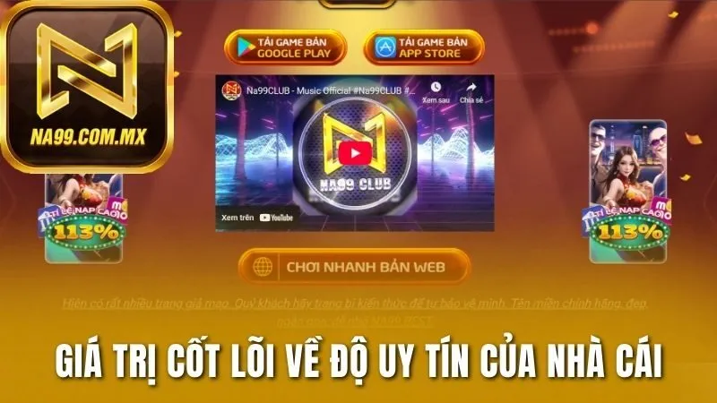 Giá trị cốt lõi về độ uy tín của cổng game